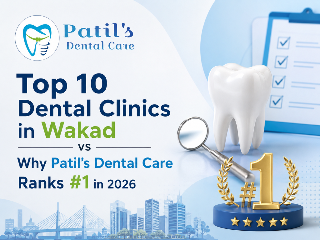 best dental clinic Wakad 2026 ranking